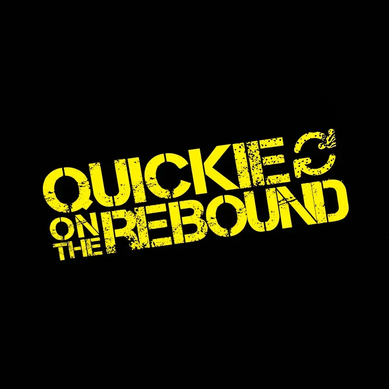 Quickie on the rebound
